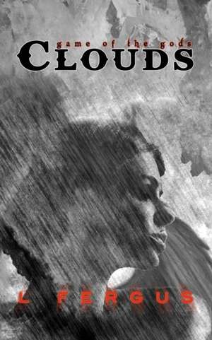 Fergus, L: CLOUDS