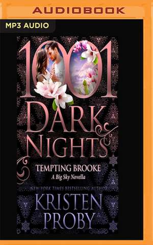 Tempting Brooke: A Big Sky Novella de Kristen Proby