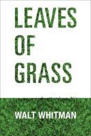 Leaves of Grass de Walt Whitman