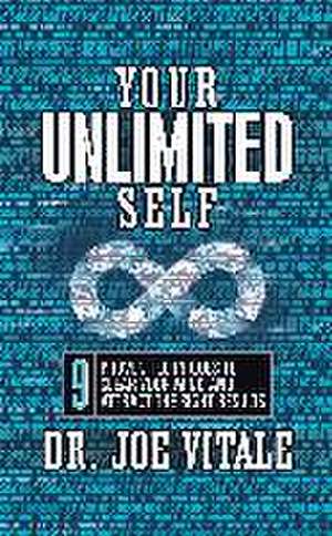 Your Unlimited Self de Joe Vitale