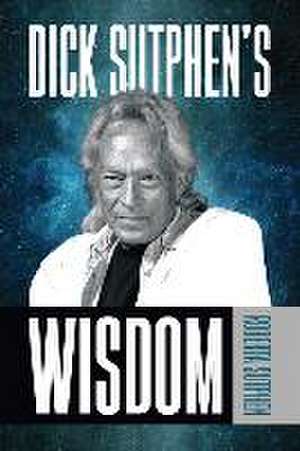 Dick Sutphen's Wisdom de Roberta Sutphen