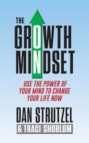 The Growth Mindset de Dan Strutzel