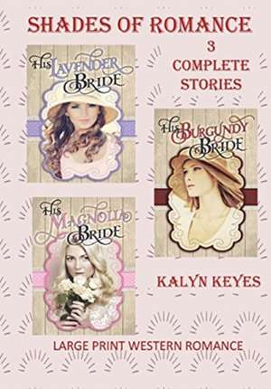 Large Print Western Romance de Kalyn Keyes