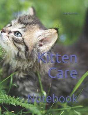 Kitten Care: Notebook de Wild Pages Press