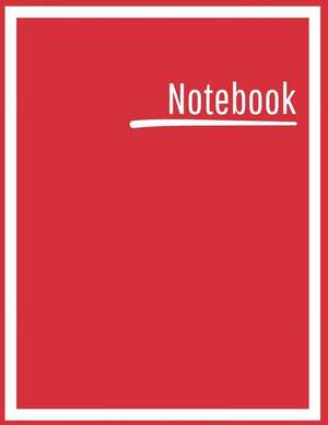 Notebook: College Ruled, Lined, Notebook for School, Work, 1 Subject, Red, Soft Cover de Blanketyblank Journals