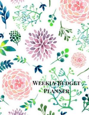 Weekly Budget Planner: A Simple Budget Planner to Manage Your Income de Executive Journal Books