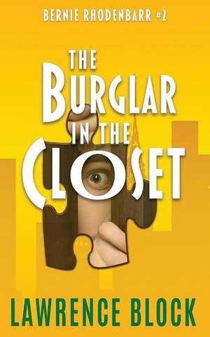 The Burglar in the Closet de Lawrence Block