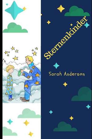 Sternenkinder de Sarah Anderson