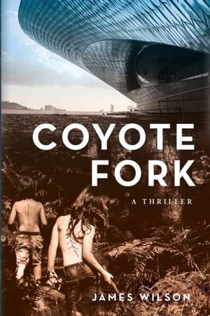 Coyote Fork de James Wilson