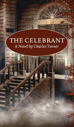 The Celebrant de Charles Turner