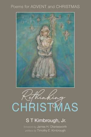 Rethinking Christmas de S T Jr. Kimbrough