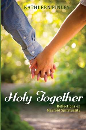 Holy Together de Kathleen Finley