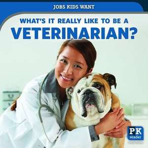 What's It Really Like to Be a Veterinarian? de Christine Honders