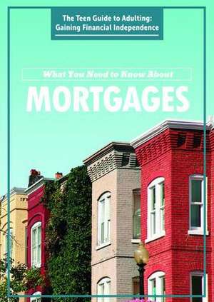 What You Need to Know about Mortgages de Jason Porterfield