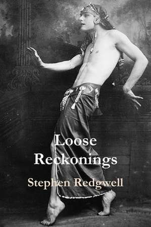 Loose Reckonings de Stephen Redgwell