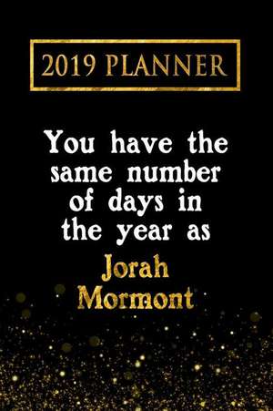 2019 Planner: You Have the Same Number of Days in the Year as Jorah Mormont: Jorah Mormont 2019 Planner de Daring Diaries