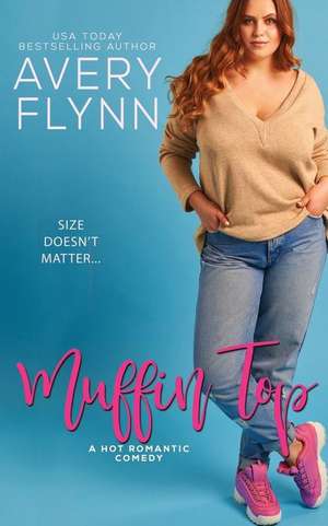Flynn, A: MUFFIN TOP