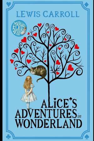 Alice's Adventures in Wonderland: The Millennium Fulcrum Edition 3.0 de Lewis Carroll