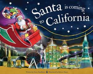 Santa Is Coming to California de Steve Smallman