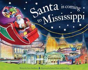 Santa Is Coming to Mississippi de Steve Smallman