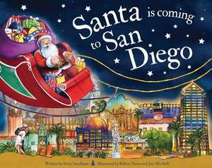 Santa Is Coming to San Diego de Steve Smallman