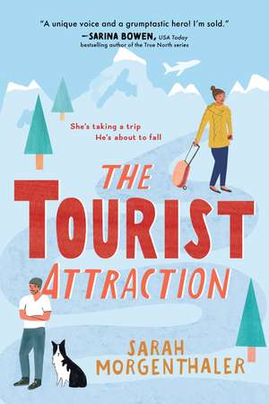 The Tourist Attraction de Sarah Morgenthaler