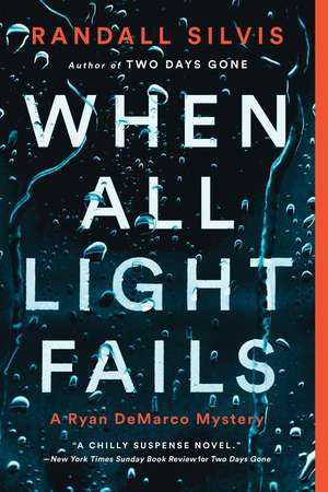 When All Light Fails de Randall Silvis