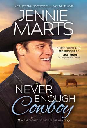 Never Enough Cowboy de Jennie Marts