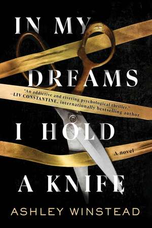 In My Dreams I Hold a Knife: A Novel de Ashley Winstead