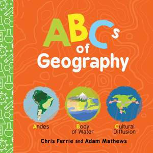 ABCs of Geography de Chris Ferrie