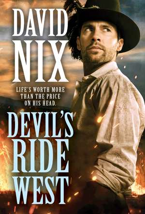 Devil's Ride West de David Nix