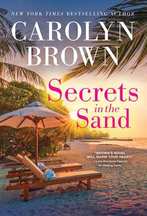 Secrets in the Sand de Carolyn Brown