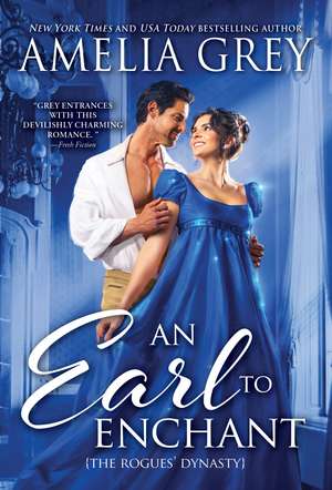 An Earl to Enchant de Amelia Grey