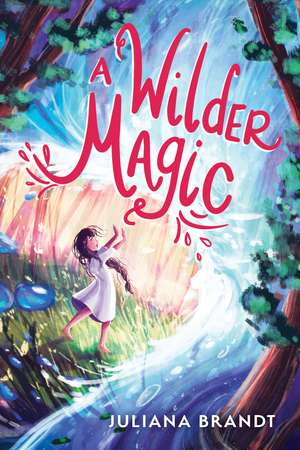 A Wilder Magic de Juliana Brandt