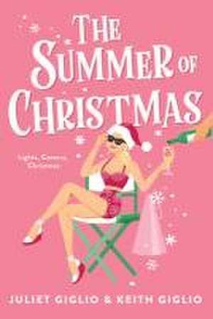 The Summer of Christmas de Juliet Giglio