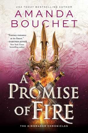 A Promise of Fire de Amanda Bouchet