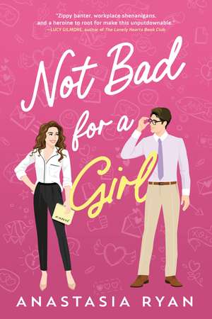 Not Bad for a Girl de Anastasia Ryan