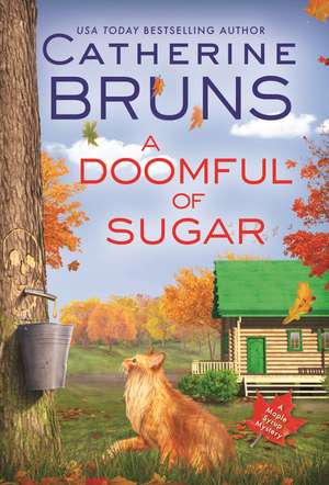 A Doomful of Sugar de Catherine Bruns