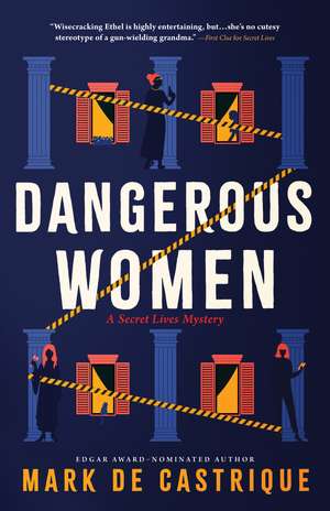 Dangerous Women de Mark de Castrique