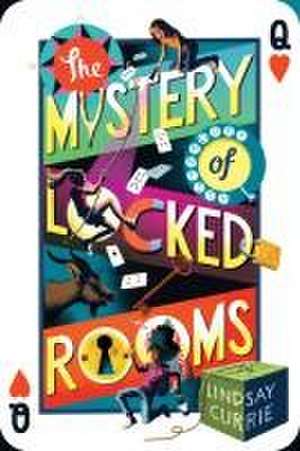 The Mystery of Locked Rooms de Lindsay Currie