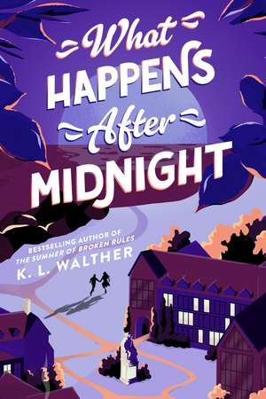 What Happens After Midnight de K. L. Walther