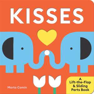 Kisses: A Lift-the-Flap & Sliding Parts Book de Marta Comín