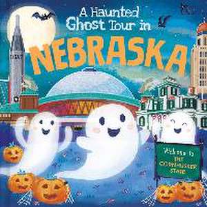 A Haunted Ghost Tour in Nebraska de Louise Martin