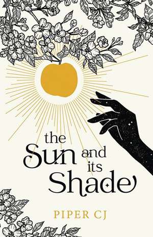 The Sun and Its Shade de Piper Cj