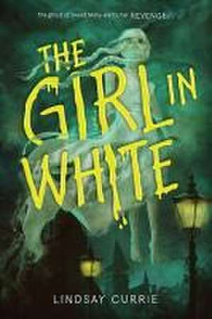 The Girl in White de Lindsay Currie