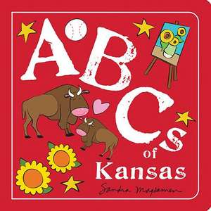 ABCs of Kansas de Sandra Magsamen