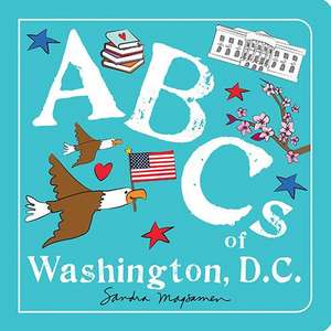 ABCs of Washington, D.C. de Sandra Magsamen