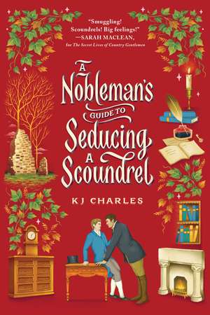 A Nobleman's Guide to Seducing a Scoundrel de KJ Charles