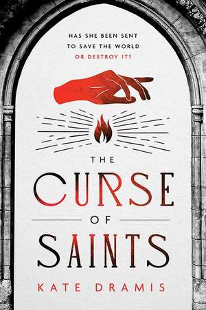 The Curse of Saints de Kate Dramis