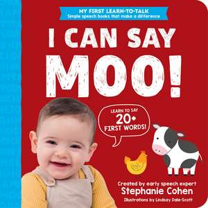 I Can Say Moo! de Stephanie Cohen